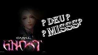 Seguindo o Rush na TG - Cabal Ghost
