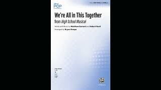 Were All in This Together (3-Part Mixed, a cappella), arr. Bryan Sharpe