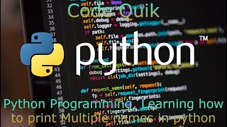 Python Programming, Learning how to print Multiple names in python