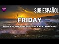 Riton x Nightcrawlers ft. Mufasa & Hypeman - Friday (Sub Español) Dopamine Re-Edit
