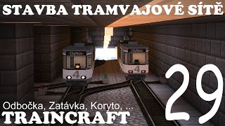 Traincraft Tramvajová Síť - Odbočka, Zastávka, Koryto, Spousta Věcí