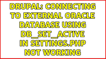 Drupal: Connecting to external oracle database using db_set_active in settings.php not working