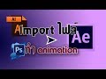 After effect :การ Import ไฟล์ Illustrator หรือ Photoshop เพื่อใช้ทำ animation #EP1