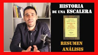 Historia de una Escalera: Resumen, Explicación y Análisis