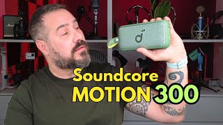 Soundcore Motion 300 The life of the party |AUDIO HiRES LDAC