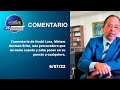 #ElDia/ Comentario de Huchi Lora, Miriam German Brito, una procuradora que no come cuento/ 6 julio