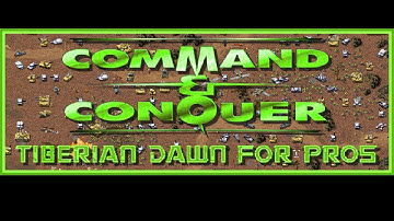 Tiberian Dawn for Pros --- A True Expansion for C&C