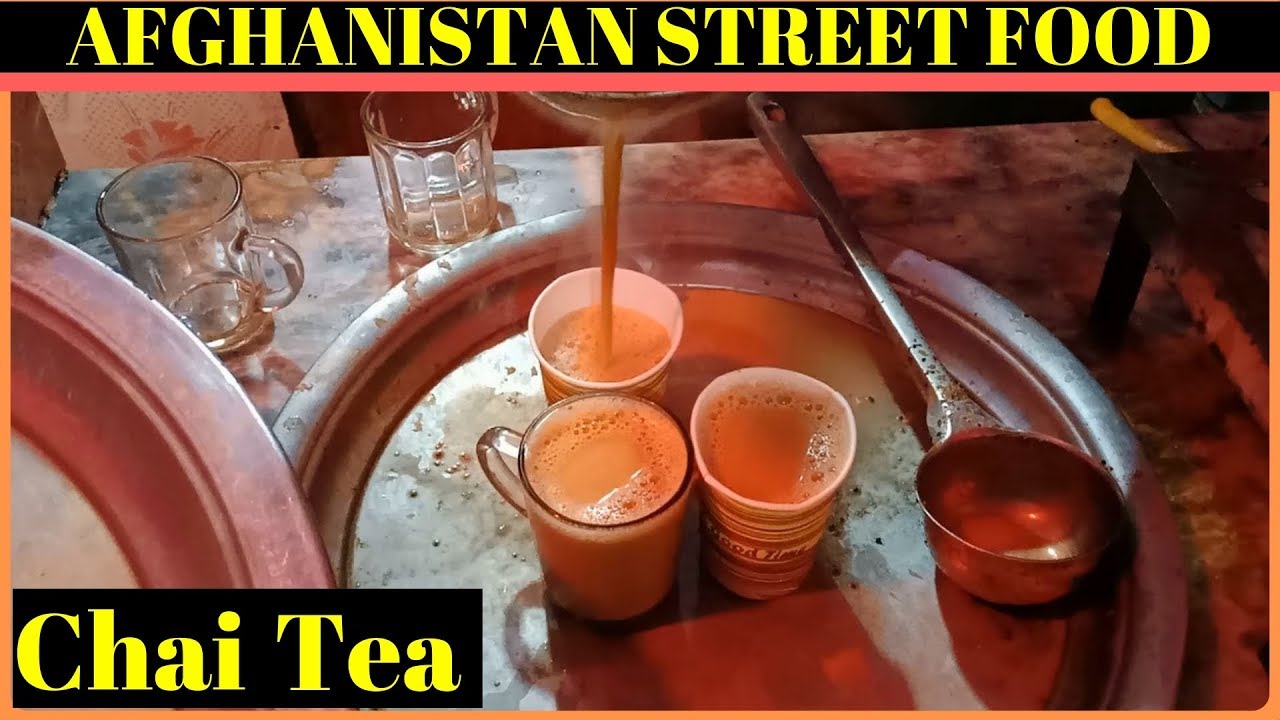 Chai Tea Shop 2019 ( Chai Tea Afghanistan Street Food ) YouTube