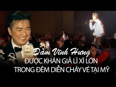 Đàm Vĩnh Hưng được khán giả lì xì lớn trong đêm diễn cháy vé tại Mỹ