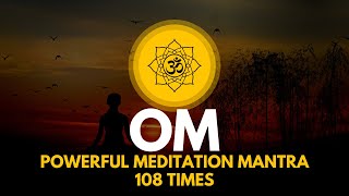 Om Meditation 108 times | OM Chanting for Positivity | Powerful mantra for Yoga &amp; Meditation 🕉 (AUM)
