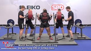 World Record Squat with 452.5 kg by Sen Yang TPE in 120kg class