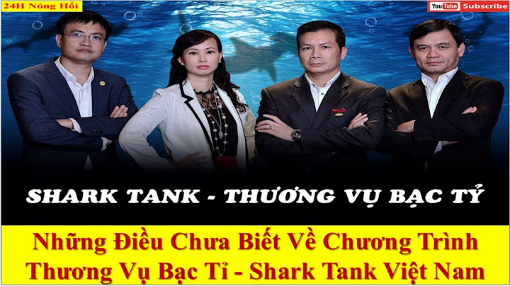 Chương trình thương vụ bạc tỷ là như thế nào năm 2024