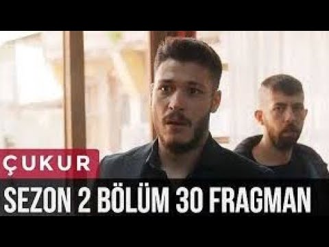 Çukur 2.Sezon 30.Bölüm Fragman