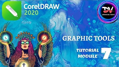 CorelDraw Graphic Suite 2020 | Graphic Tools | Tutorial Module : 7