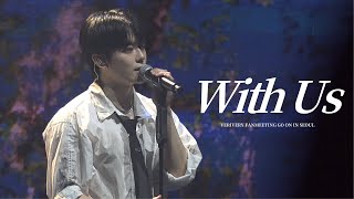 [240512] VERIVERY- With Us 강민 직캠 | 2024 FANMEETING TOUR GO ON in SEOUL 1부