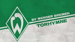 Werder Bremen Torhymne - Stadion Version