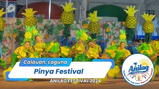 Pinya Festival | Calauan, Laguna | Anilag Festival 2024  Full Performance