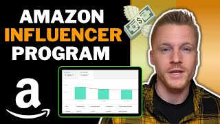 How To Make Money With The Amazon Influencer Program (Step-By-Step Tutorial)