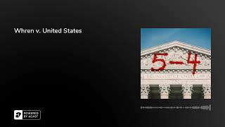 Whren v. United States | 5-4