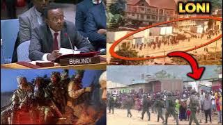 Nonaha Uburundi buteguje intambara u Rwanda munama ya LONI,barashe ibisasu mucibitoki,umva ijambo