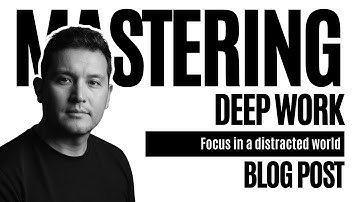 Mastering Deep Work: Strategies for Staying Laser-Focused in a Distracted World