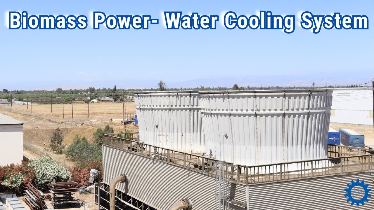 Episode #7: Inside a Biomass Power Plant: Water Cooling System