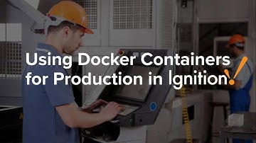 Using 🐋 Docker Containers for Production in ⚡ Ignition