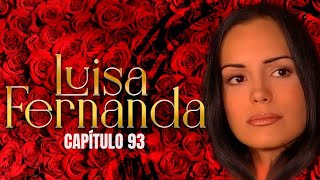 Luisa Fernanda | Capítulo 93