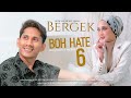 BERGEK - BOH HATE 6 -  Subtitle Indonesia [Official Musik Video]