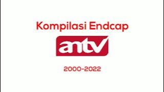 Kompilasi Endcap ANTV 2000-2022