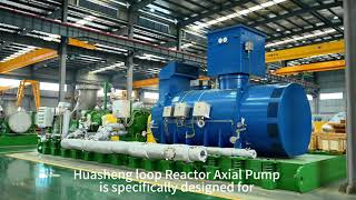 Huasheng Loop Axial Flow Pumps Video #ethyleneequipment #propyleneequipment #petrolchemicalequipment