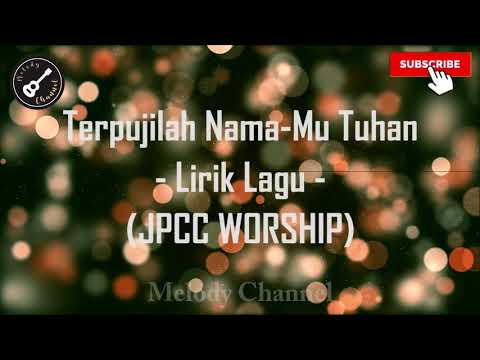 Terpujilah namaMu Tuhan | JPCC Worship Cover (New Arrangements)