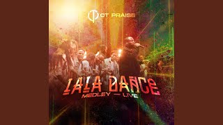Video voorbeeld van "CT PRAISE - LALA DANCE MEDLEY"