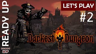 DARKEST DUNGEON - Let's Play #2 - How do you bleed out a skeleton?