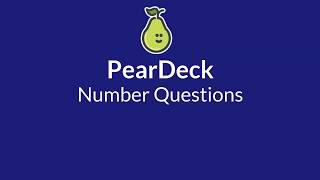 PearDeck Number Question