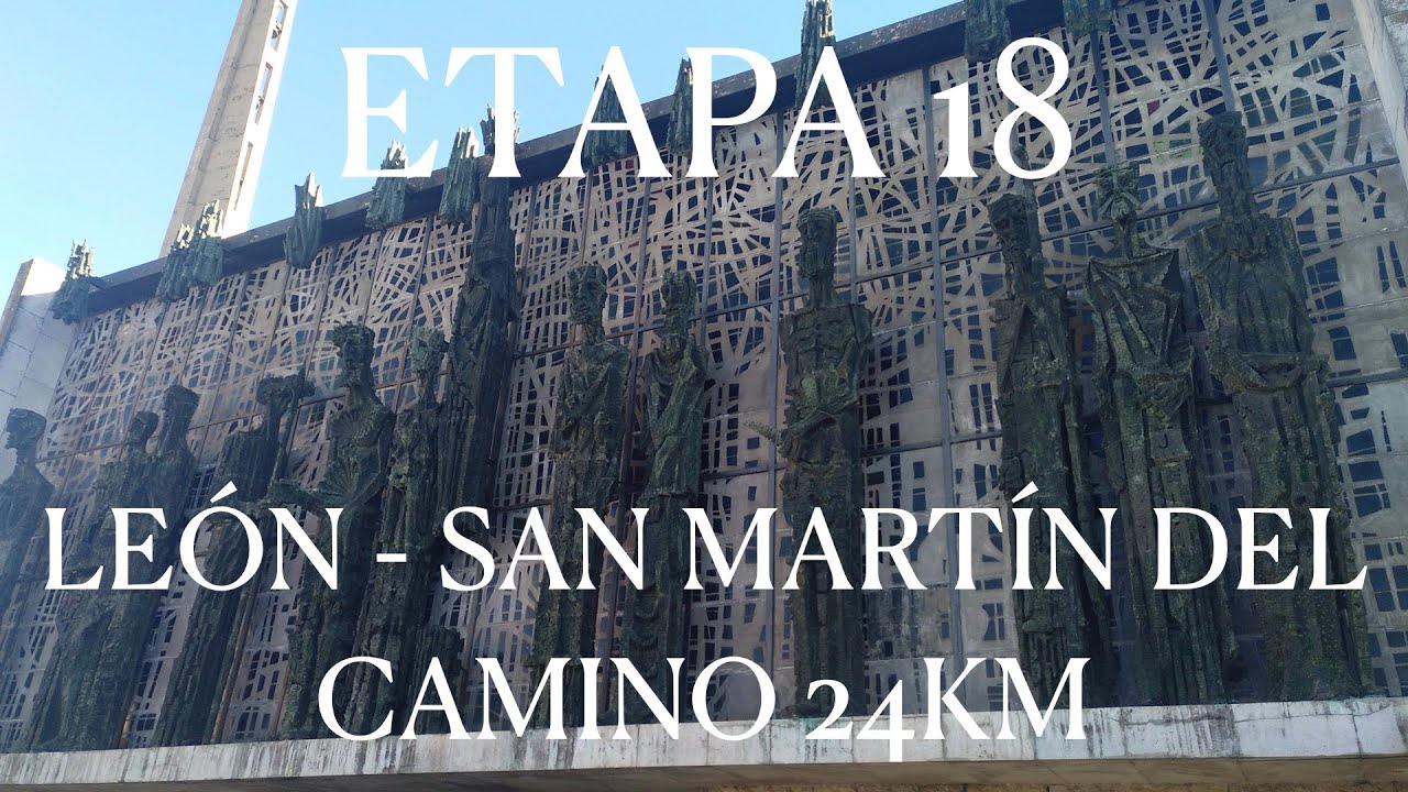 Etapa 18. León - San Martín del Camino. 24km