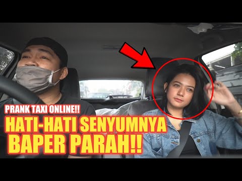 PRANK TAXI ONLINE|| BAPER & GA KUAT BANGET LIHAT SENYUM CEWE CANTIK INI MALU MALU KUCING