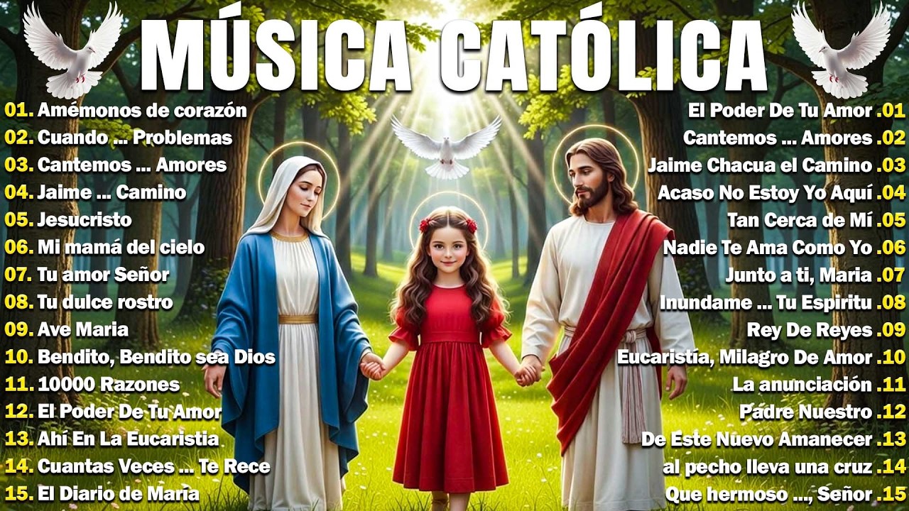 LAS MELODÍAS CATÓLICAS DE ADORACIÓN Y ALABANZA 😇 ALABANZAS CATÓLICAS QUE TRAEN BENDICIONES A TU CASA
