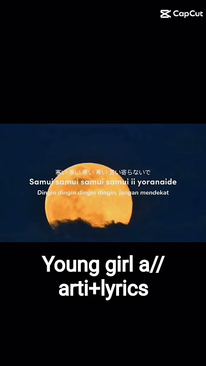 young girl a//lyrics arti#music #lyrics #younggirla #lagu
