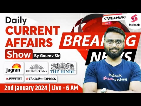 2 January Current Affairs 2024 | Current Affairs Today | Daily Current Affairs | By Gaurav Sir