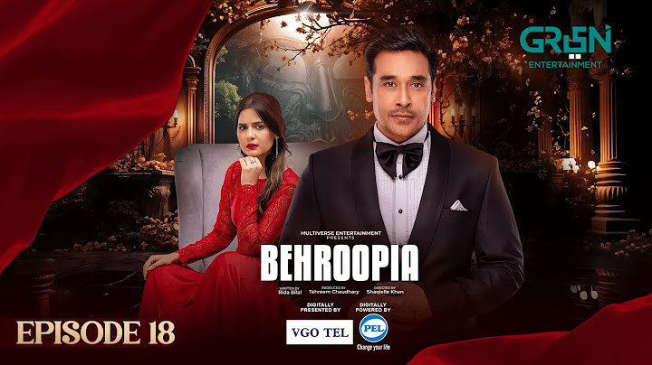 Behroopia Ep 18 (Subtitles) 20th June 2025 - Digitally VGO TEL, PEL - Faysal Q, Madiha i, Nabeel Z