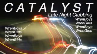 Catalyst - Late Night Clubbing  Resimi