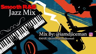 Smooth R&B Jazz Mix by Dj Iceman screenshot 5