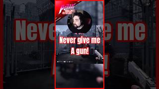 they gave me a gun, I got trigger happy!