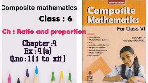 Ch :9 (Ratio and proportion)|| ex:(9a) q.no: 1all || Composite mathematics || educational classes ||