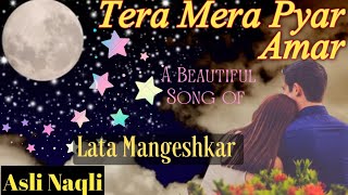 Tera Mera Pyar Amar      Lata Mangeshkar Cover By Rita Saini