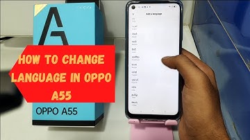 How to Change Language in OPPO A55| How do I change oppo A55 to English?
