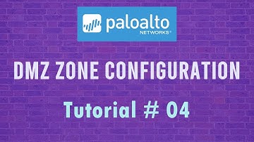 Zone Based Firewall Configuration on Palo Alto Networks - Part 2