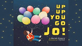 Up up You Go Jo! by Mariam Shapera | A Dreamy Space Adventure | Bedtime Story Read Aloud by My Bedtime Stories 773 views 4 months ago 8 minutes, 49 seconds