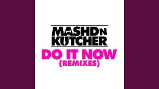 Do It Now (Arcane Echo Remix)